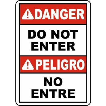 Bilingual Danger Do Not Enter Sign